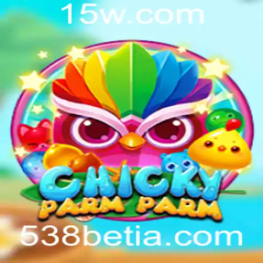 Descubra o Fascinante Mundo de ChickyParmParm e Sua Conexão com 538bet