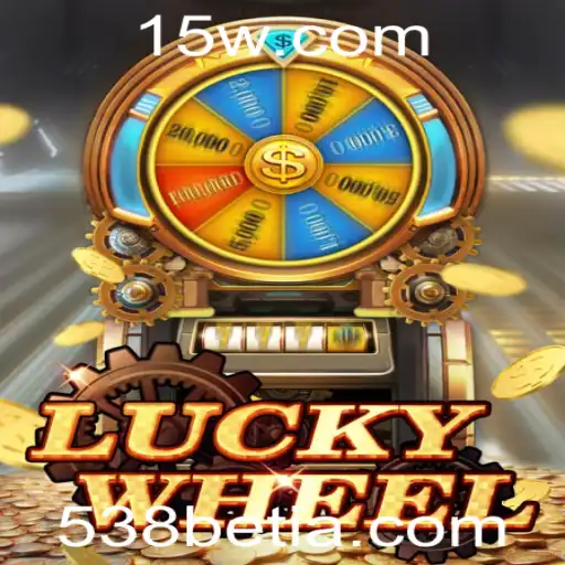 Descubra o Fascinante Mundo de LuckyWheel com 538bet